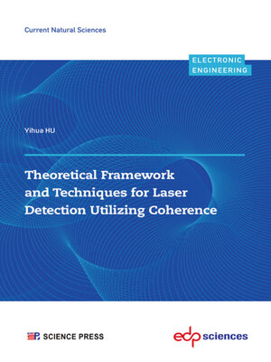 cover image of Theoretical Framework and Techniques for Laser Detection Utilizing Coherence